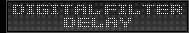 DEGITAL FILTER DELAY